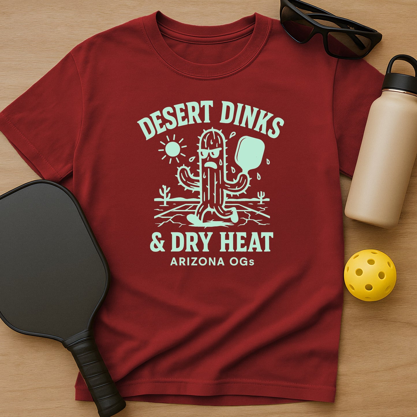 Desert Dinks & Dry Heat T-Shirt