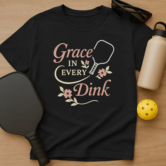 Grace In Every Dink T-Shirt