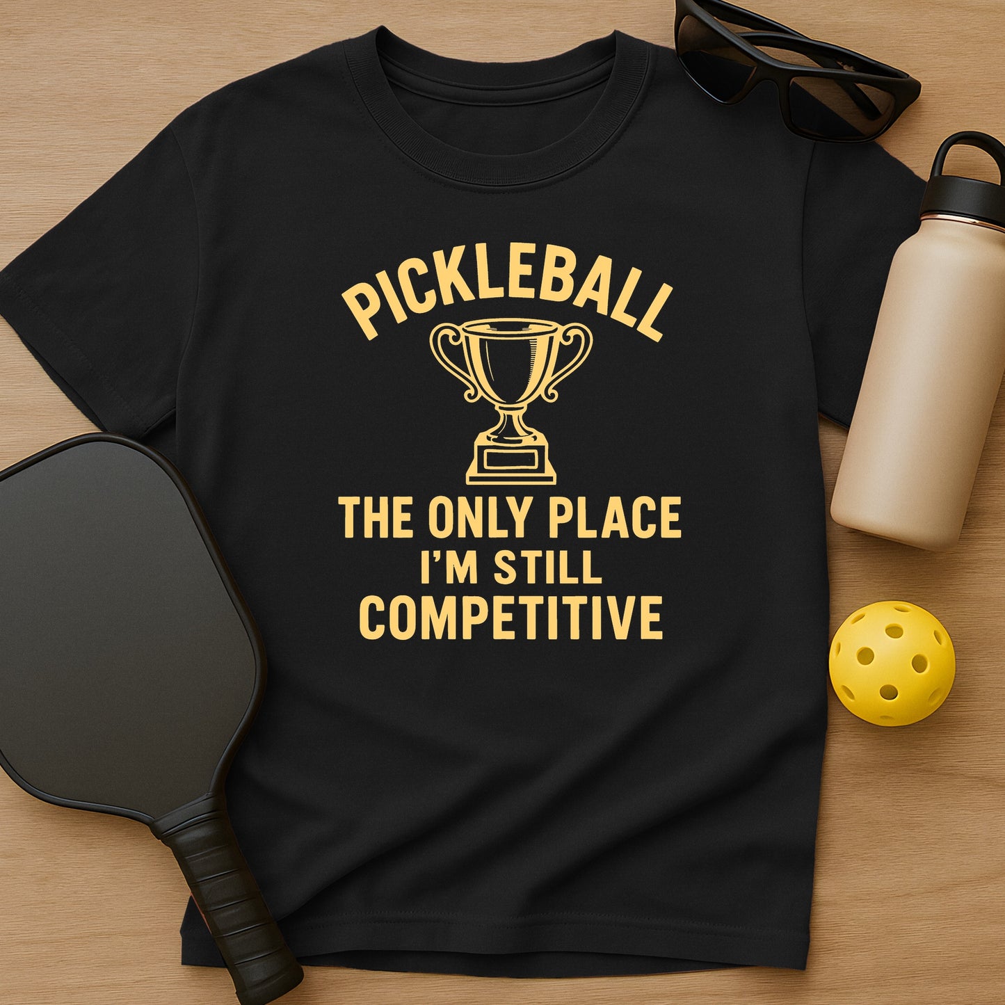 The Only Place I'm Still Competitive T-Shirt