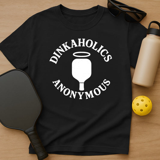 Dinkaholics Anonymous T-Shirt