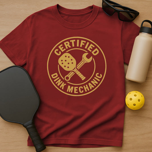 Certified Dink Mechanic T-Shirt