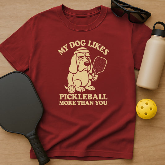 My Dog Likes Pickleball T-Shirt