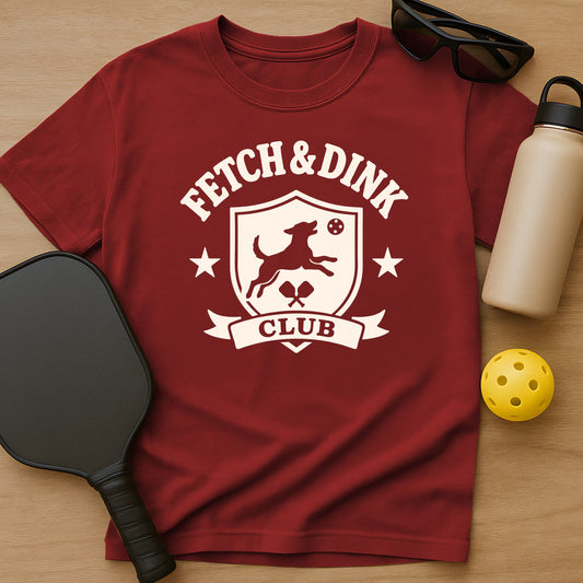Fetch & Dink Club T-Shirt