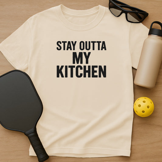 Stay Outta My Kitchen T-Shirt