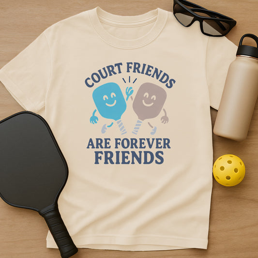 Court Friends Are Forever Friends T-Shirt