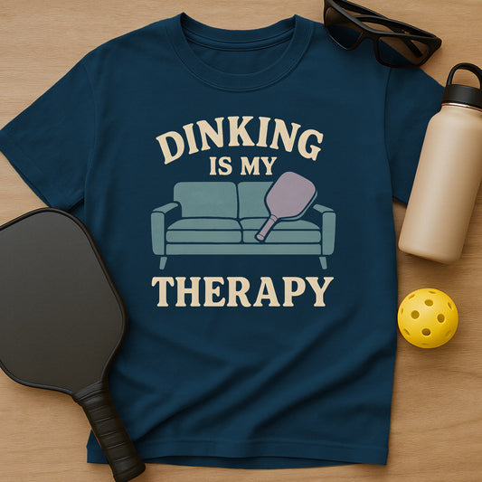 Dinking Is My Therapy T-Shirt