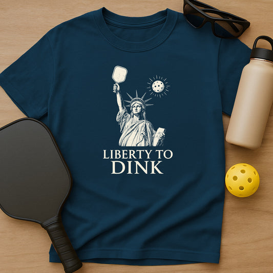 Liberty To Dink T-Shirt