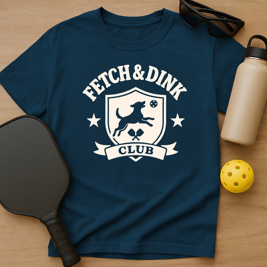 Fetch & Dink Club T-Shirt