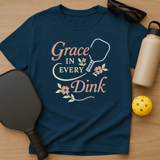 Grace In Every Dink T-Shirt