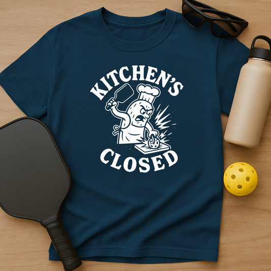 Kitchens Closed T-Shirt