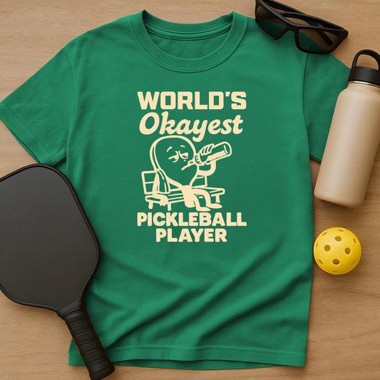 Worlds Okayest Player T-Shirt