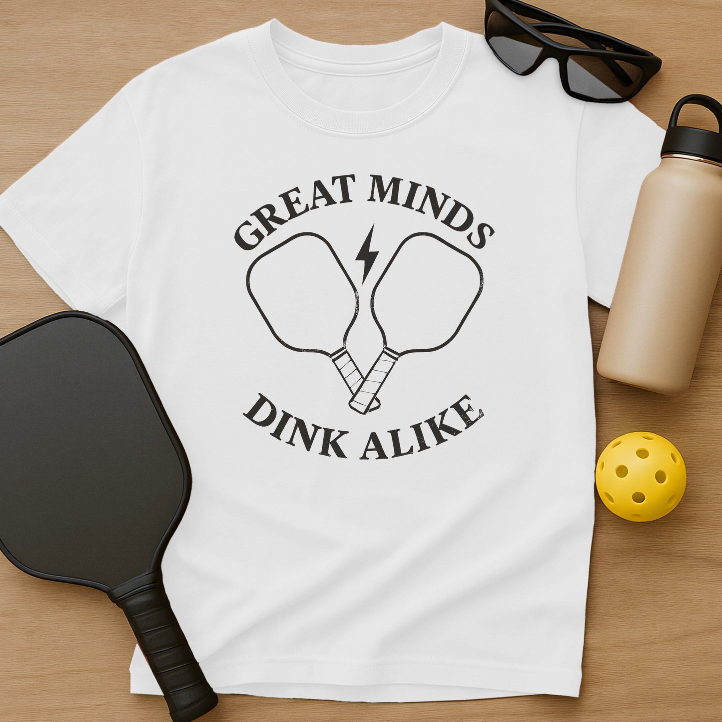 Great Minds Dink Alike T-Shirt